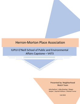 Short-Term Rentals in Herron-Morton Place by the Neighborhoods Will Give the Neighborhood Association a More Accurate and Up-To-Date Understanding