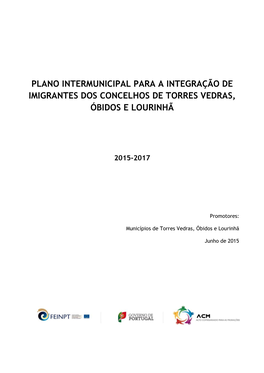 Plano Intermunicipal Para a Integração De Imigrantes Dos Concelhos De Torres Vedras, Óbidos E Lourinhã