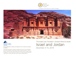Israel and Jordan We Are Dedicated to Making Your Experience Rich in Content and Superior in Comfort