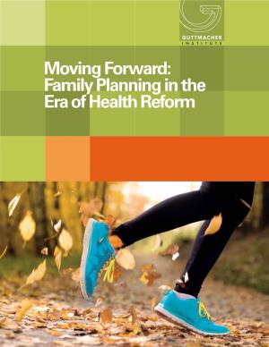Family Planning in the Era of Health Reform