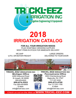 Irrigation Catalog for All Your Irrigation Needs Plus Vegetable Growing Supplies Most Items in Stock for Immediate Delivery