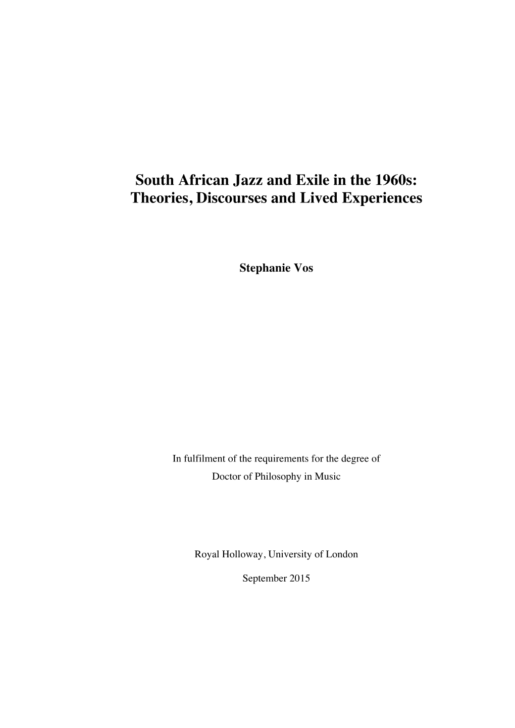 South African Jazz and Exile in the 1960S: Theories, Discourses and Lived Experiences