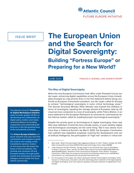 The European Union and the Search for Digital Sovereignty: Building “Fortress Europe” Or Preparing for a New World?