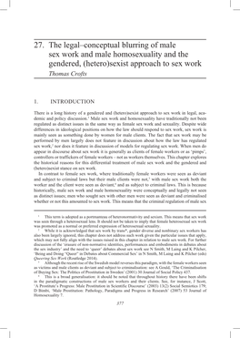 27. the Legal–Conceptual Blurring of Male Sex Work and Male Homosexuality and the Gendered, (Hetero)Sexist Approach to Sex Work Thomas Crofts
