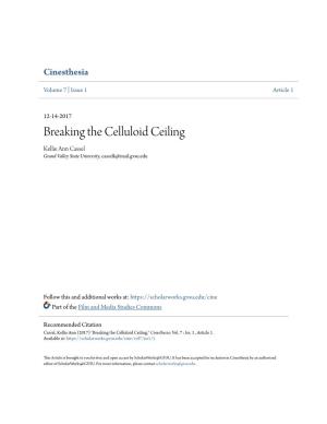 Breaking the Celluloid Ceiling Kellie Ann Cassel Grand Valley State University, Casselk@Mail.Gvsu.Edu
