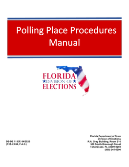Polling Place Procedures Manual Division of Elections Rule 1S-2.034, Florida Administrative Code