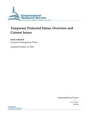 Temporary Protected Status: Overview and Current Issues Name Redacted Analyst in Immigration Policy