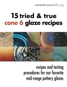 Cone 6 Glaze Recipes 15Tried & True
