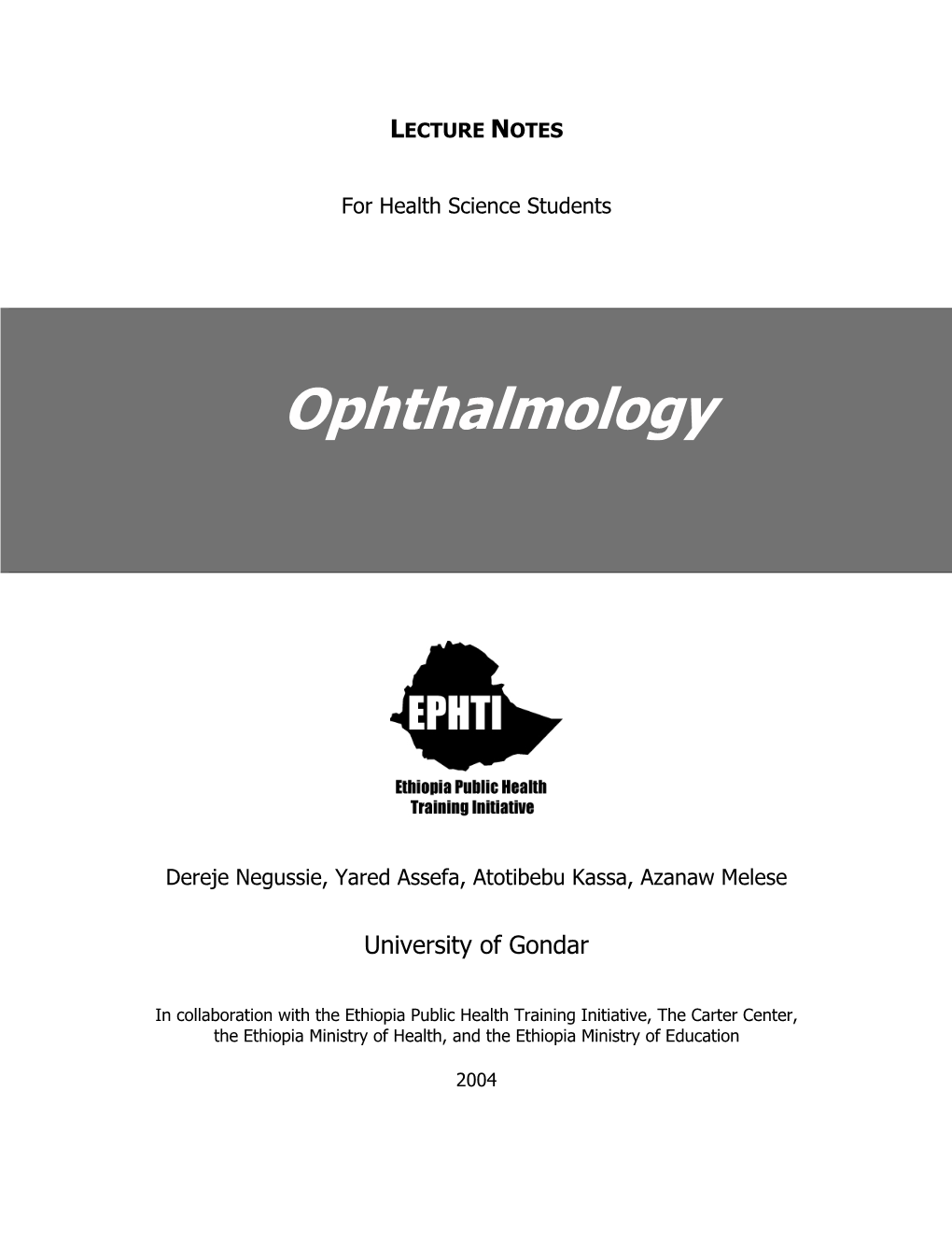 Ophthalmology