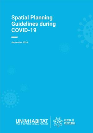 Spatial Planning Guidelines During COVID-19