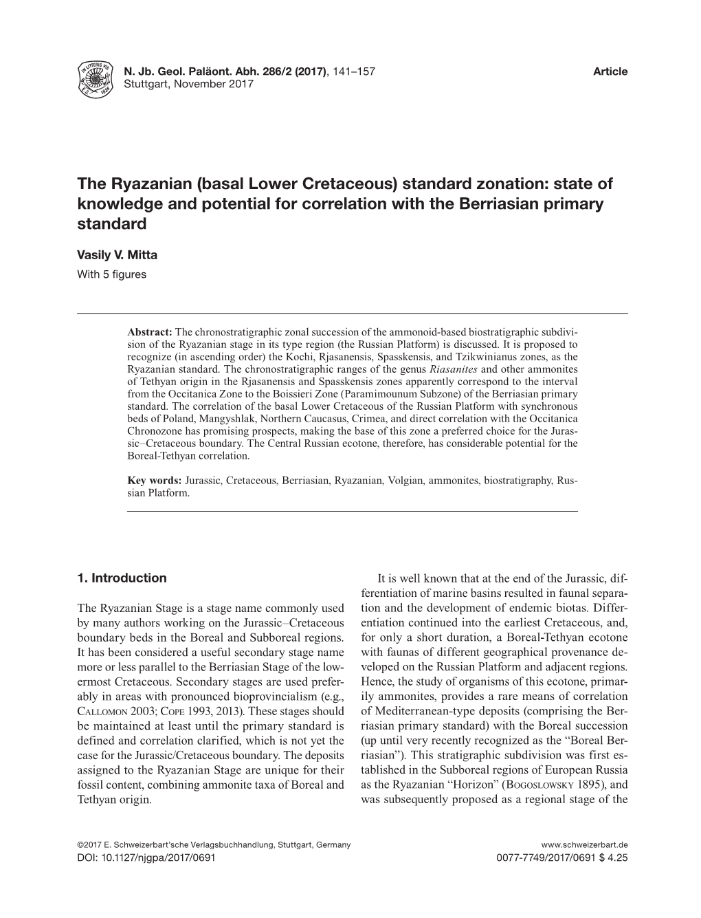The Ryazanian (Basal Lower Cretaceous) Standard Zonation: State of Knowledge and Potential for Correlation with the Berriasian Primary Standard