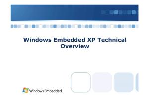 Windows XPE Technical FY07