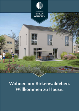 Wohnen Am Birkenwäldchen. Willkommen Zu Hause