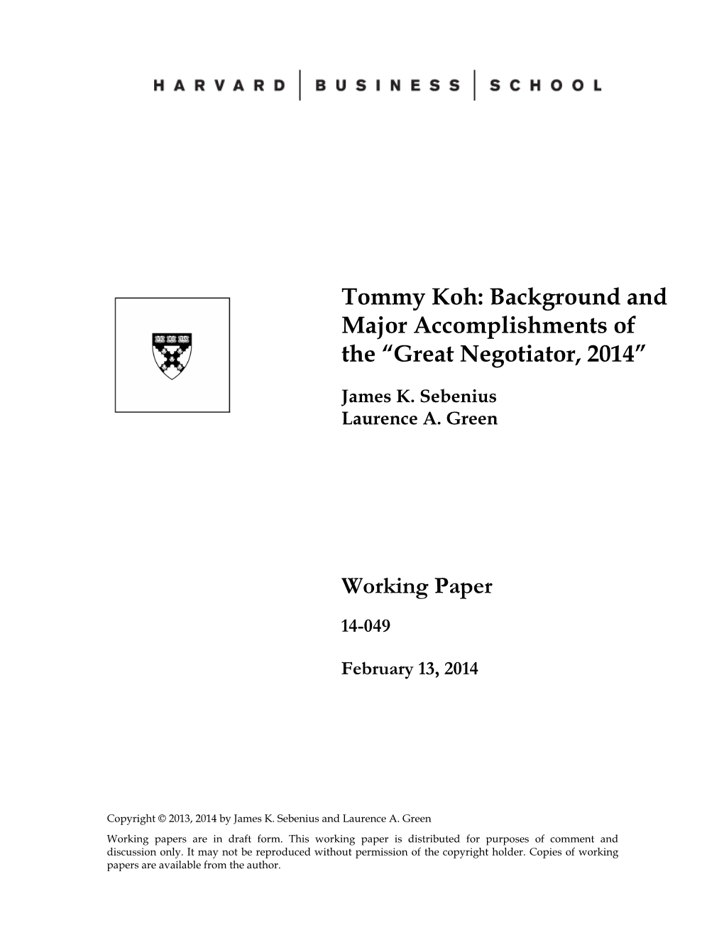 Tommy Koh: Background and Major Accomplishments of the “Great Negotiator, 2014”