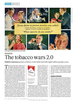 The Tobacco Wars 2.0 Felicity Lawrence Praises a History of the Habit That Kills Eight Million People a Year