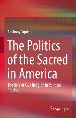 Anthony Squiers the Role of Civil Religion in Political Practice