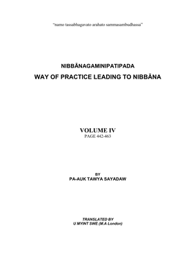 Way of Practice Leading to Nibbāna Volume Iv