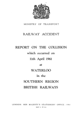 Report on the Collision Waterloo Southern Region