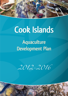 Cook Islands Aquaculture Development Plan: 2012-2016