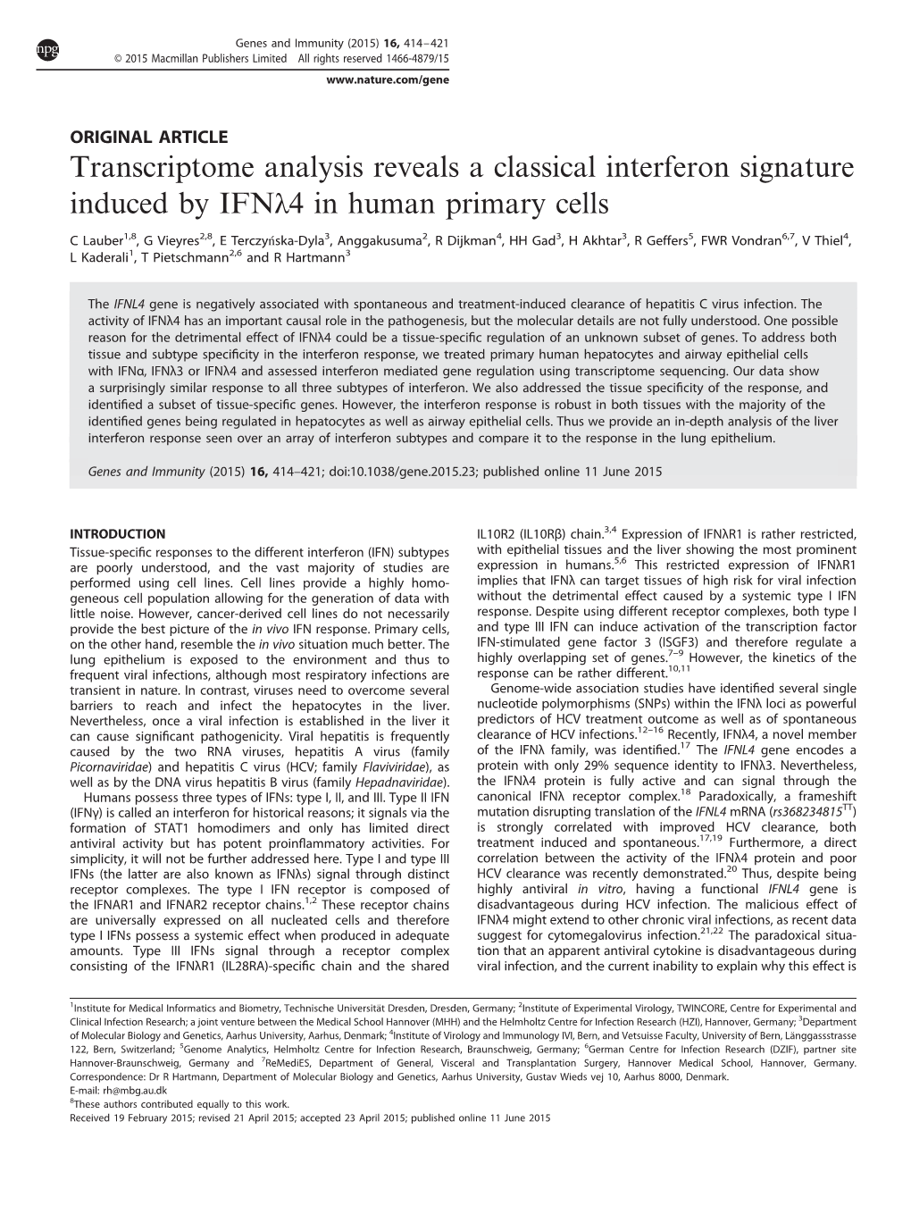 Transcriptome Analysis Reveals a Classical Interferon Signature Induced by Ifnλ4 in Human Primary Cells