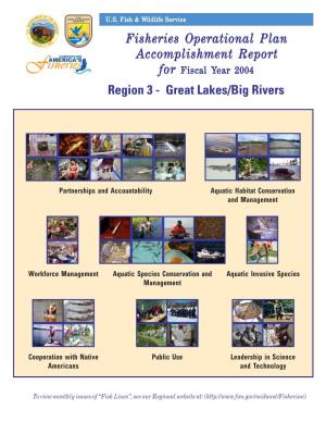 Great Lakes/Big Rivers Fisheries Operational Plan Accomplishment