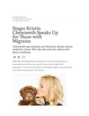 Singer Kristin Chenoweth Speaks up for Ose with Migraine