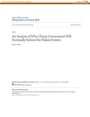 An Analysis of Why China's Government Will Eventually Reform the Hukou System Justin Condit