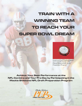 Train with a Winning Team to Reach Your Super Bowl Dream