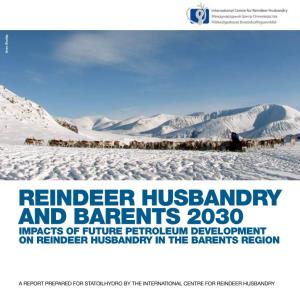 Reindeer Husbandry and Barents 2030 Impacts of Future Petroleum Development on Reindeer Husbandry in the Barents Region