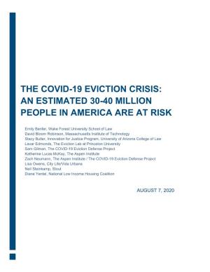 The Covid-19 Eviction Crisis: an Estimated 30-40 Million People in America Are at Risk