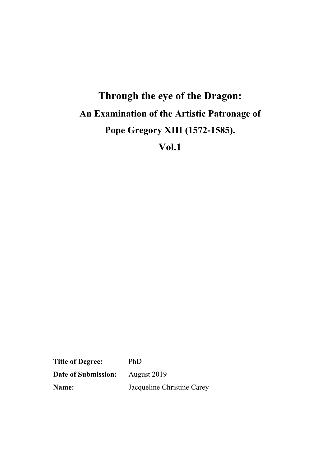 Through the Eye of the Dragon: an Examination of the Artistic Patronage of Pope Gregory XIII (1572-1585)