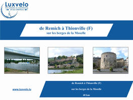 De Remich À Thionville (F) Sur Les Berges De La Moselle 40 Km