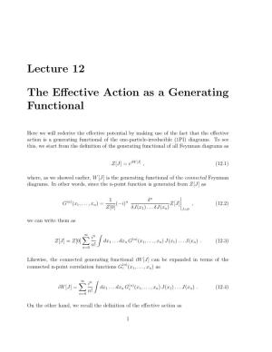 Lecture 12 the Effective Action As a Generating Functional