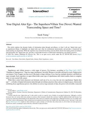 Your Digital Alter Ego - the Superhero/Villain You (Never) Wanted Transcending Space and Time?