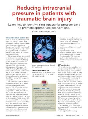 Reducing Intracranial Pressure in Patients with Traumatic Brain Injury Learn How to Identify Rising Intracranial Pressure Early to Promote Appropriate Interventions