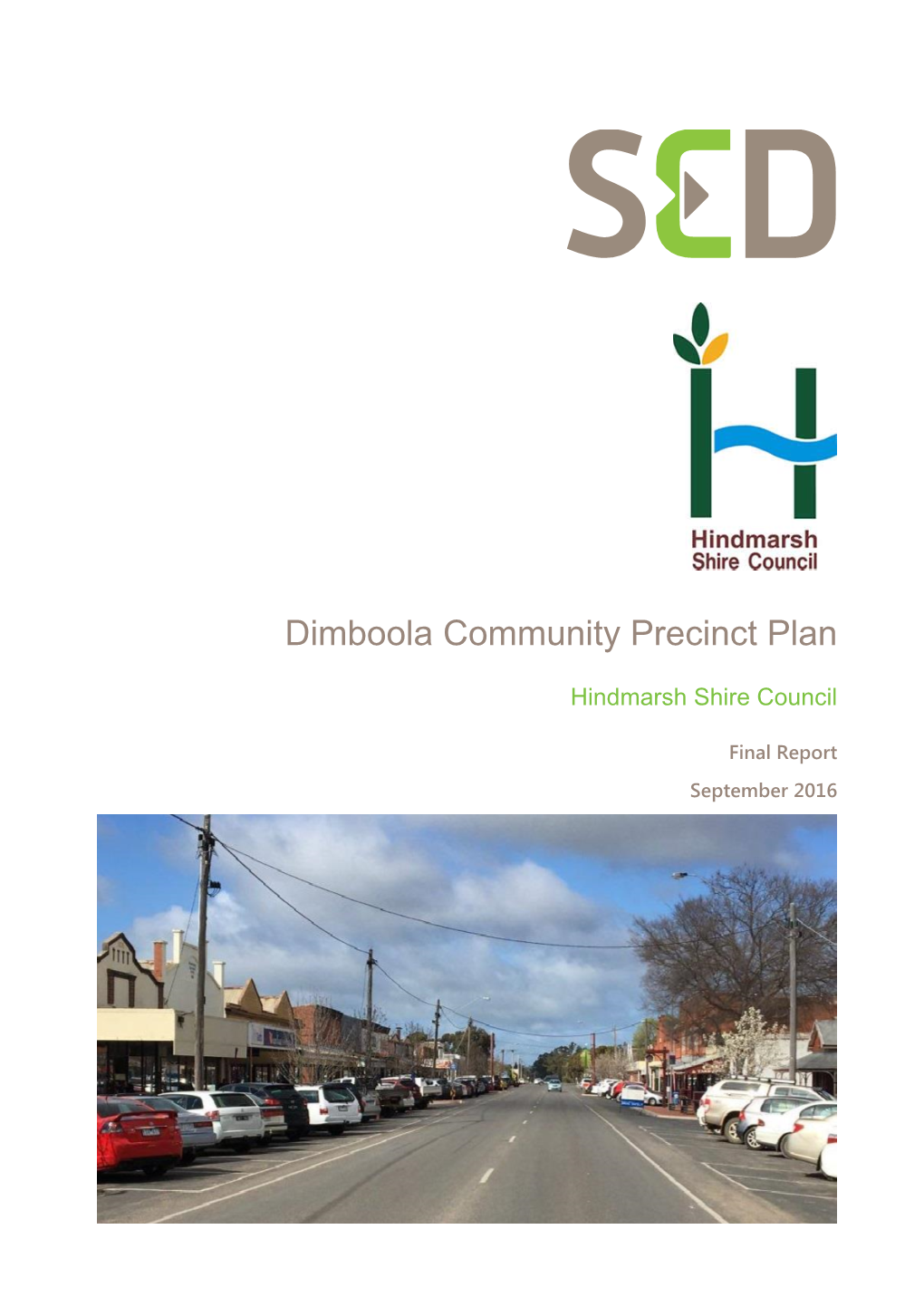 Dimboola Community Precinct Plan 2016
