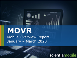 Mobile Overview Report January – March 2020