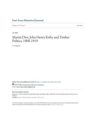 Martin Dies, John Henry Kirby and Timber Politics, 1908-1919 A