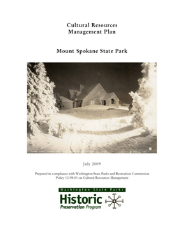 Cultural Resources Management Plan: Mount Spokane State Park