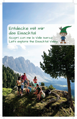 Entdecke Mit Mir Das Eisacktal Scopri Con Me La Valle Isarco Let’S Explore the Eisacktal Valley 2 Pfeifer Huisele