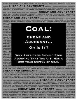 Coal: Cheap and Abundant, Or Is