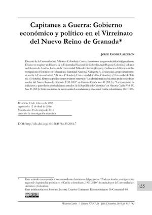 Capitanes a Guerra: Gobierno Económico Y Político En El Virreinato Del Nuevo Reino De Granada*