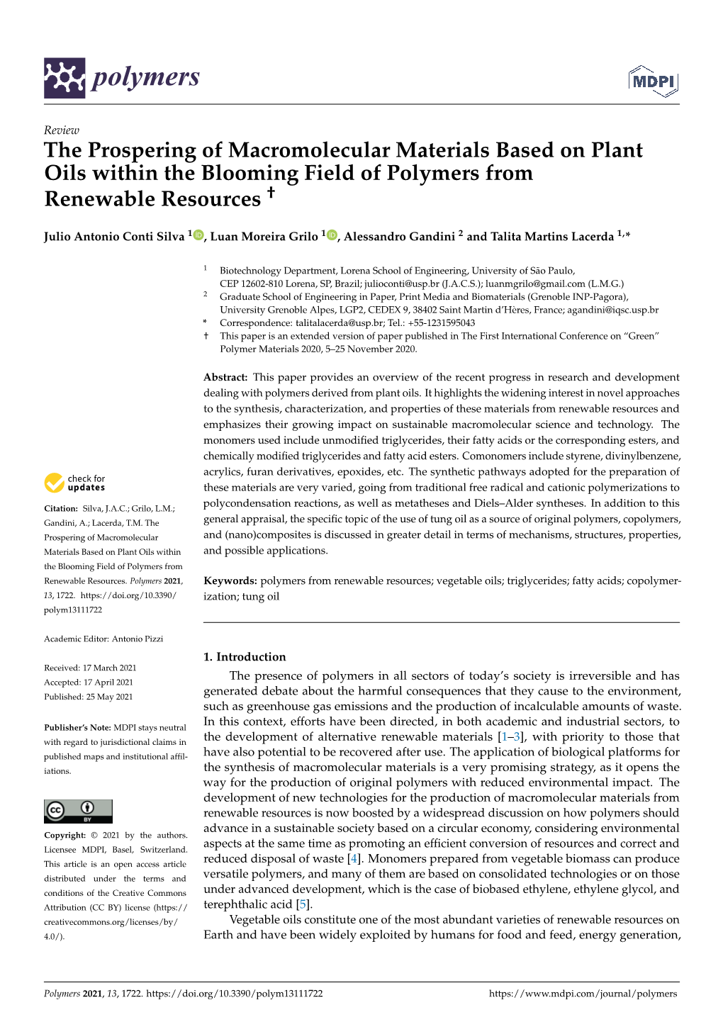 The Prospering of Macromolecular Materials Based on Plant Oils Within the Blooming Field of Polymers from Renewable Resources †