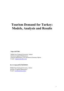 Tourism Demand for Turkey: Models, Analysis and Results