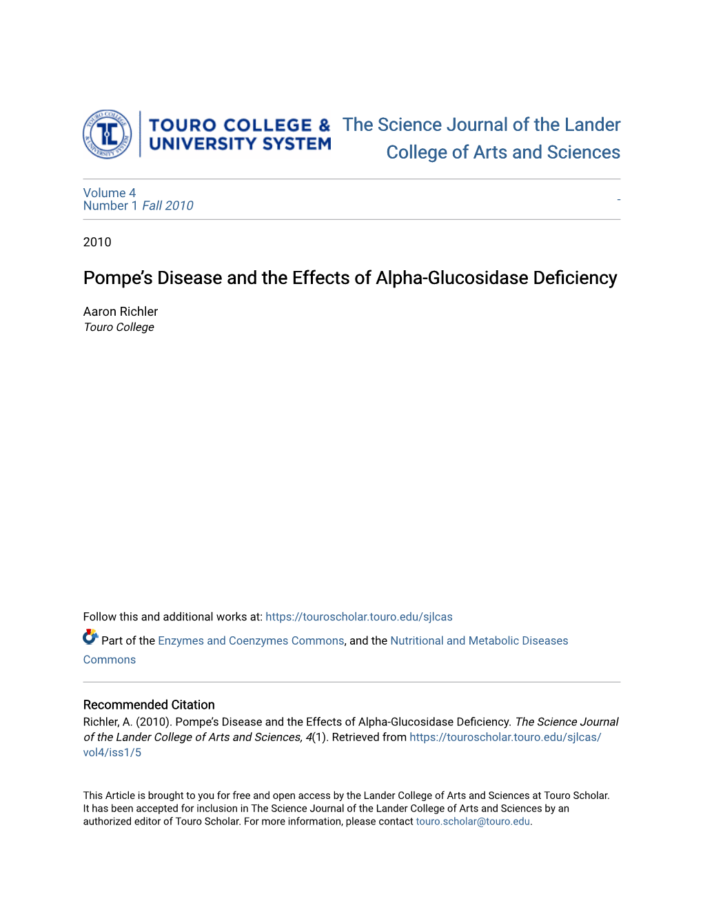 Pompe's Disease and the Effects of Alpha-Glucosidase Deficiency
