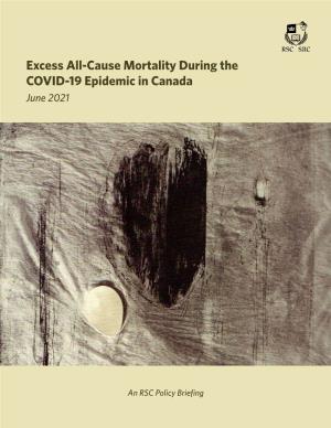 Excess All-Cause Mortality During the COVID-19 Epidemic in Canada June 2021