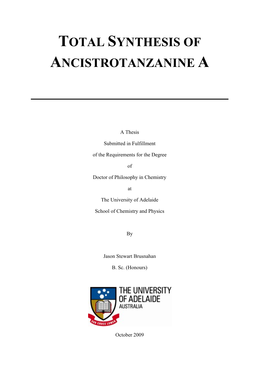 Total Synthesis of Ancistrotanzanine A