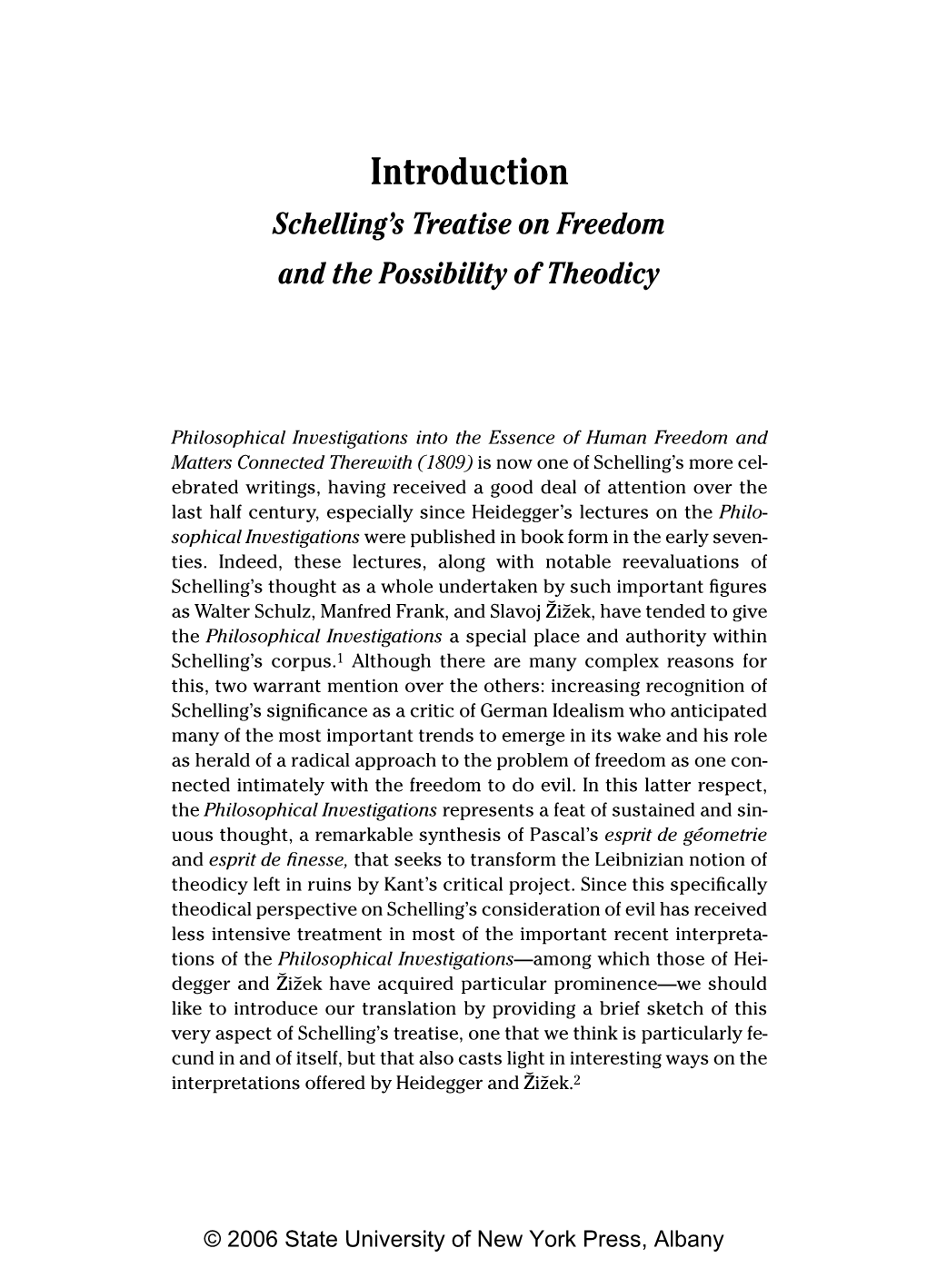 Introduction Schelling’S Treatise on Freedom and the Possibility of Theodicy