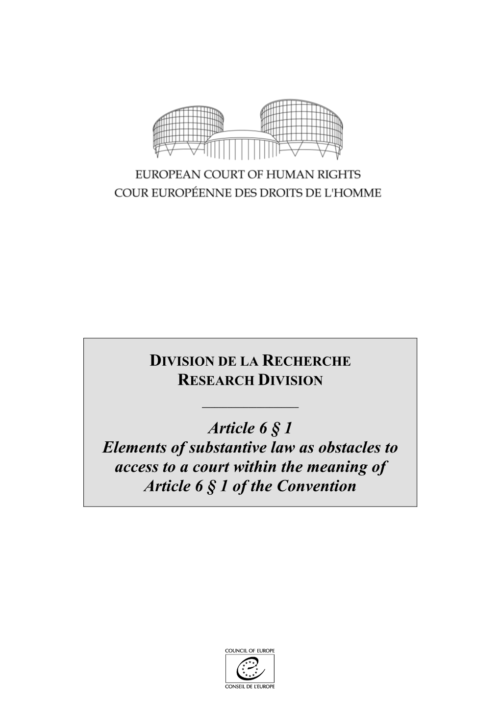 Elements of Substantive Law As Obstacles to Access to a Court Within the Meaning of Article 6