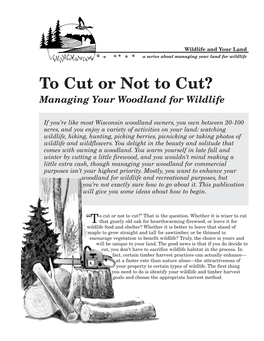 To Cut Or Not to Cut- Managing for Wildlife